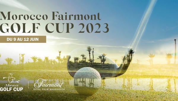 Morocco Fairmont Golf Cup : Ne ratez pas la première édition !